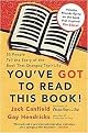 You've Got to Read This Book! (55 People Tell the Story of the Book That Changed Their Life) (Reprint) (Paperback)