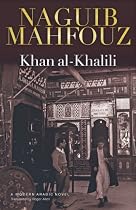 Khan Al-Khalili: A Modern Arabic Novel (Modern Arabic Novels)