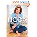 Hoda: How I Survived War Zones, Bad Hair, Cancer, and Kathie Lee