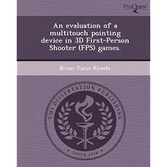 An Evaluation of a Multitouch Pointing Device in 3D First-Person Shooter (Fps) Games.