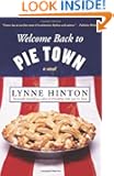 Welcome Back to Pie Town: A Novel