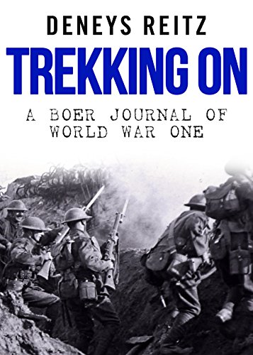Trekking On: A Boer Journal of World War One