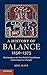 A History of Balance, 1250-1375: The Emergence of a New Model of Equilibrium and its Impact on Thought