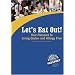 Let's Eat Out!: Your Passport to Living Gluten And Allergy Free