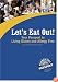 Let's Eat Out!: Your Passport to Living Gluten And Allergy Free (Let's Eat Out!)