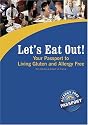 Let's Eat Out!: Your Passport to Living Gluten And Allergy Free