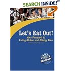 Let's Eat Out!: Your Passport to Living Gluten And Allergy Free (Let's Eat Out!) by Kim Koeller and Robert La France