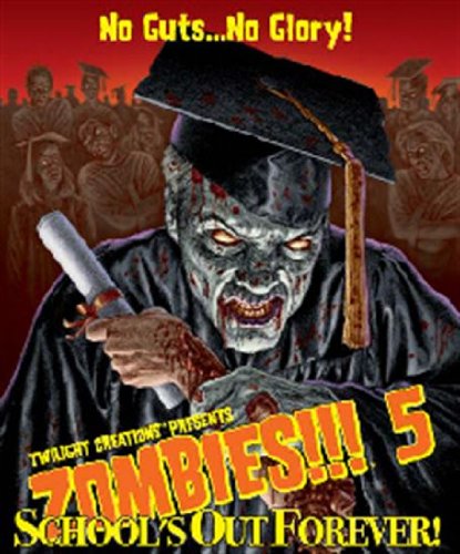 Zombies!!! 5 Schools Out Forever 2nd Ed