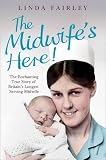 The Midwife's Here!