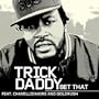 Bet That [feat. Chamillionaire and Goldrush] [Amended Version]
