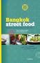 Bangkok Street Food: Cooking & Traveling in Thailand