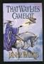 That Way Lies Camelot