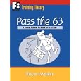 Pass the 63: A Training Guide for the NASAA Series 63 Exam