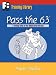 Pass the 63: A Training Guide for the NASAA Series 63 Exam