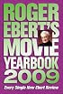 Roger Ebert's Movie Yearbook 2009 (Roger Ebert's Movie Yearbook)