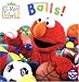 Elmo's World: Balls! (Sesame Street) (Sesame Street(R) Elmos World(TM))