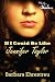 If I Could Be Like Jennifer Taylor