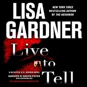 Live to Tell: A Detective D. D. Warren Novel | [Lisa Gardner]