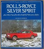 Rolls-Royce Silver Spirit : plus Silver Spur ; Bentley Eight & Mulsanne Turbo