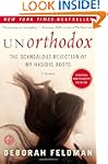 Unorthodox: The Scandalous Rejection...