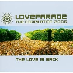 Loveparade 2006-the Love Is Back