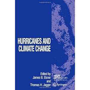 【クリックで詳細表示】Hurricanes and Climate Change [ペーパーバック]
