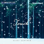Touch | [Alexi Zentner]