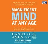 Magnificent Mind at Any Age, Narrated By Marc Cashman, 10 Cds [Complete & Unabridged Audio Work]