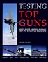 Testing Top Guns: US Air Force and US Navy Test and Evaluation Squadrons