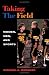 Price Comparison : Taking the Field: Women, Men, and Sports