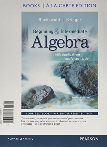 Beginning and Intermediate Algebra with Applications & Visualization MyMathLab Update, Books a la Carte Edition Plus MyMathLab -- Access Card Package (3rd Edition)