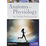 anatomy and physiology for health professionals premier package text companion website navigate course manager