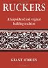 Ruckers: A Harpsichord and Virginal Building Tradition (Cambridge Musical Texts and Monographs)