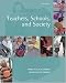 Teachers, Schools, and Society with Free Making the Grade CD and Online Learning Center Password Card