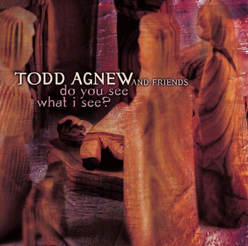 Todd Agnew - Do You See What I See? - Zortam Music