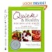 Quick & Healthy Recipes and Ideas: For people who say they don't have time to cook healthy meals, 3rd Edition
