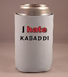 Custom Beverage Can Bottle Cover Coolie With I Hate Kabaddi Custom Beverage Can Bottle Cover Coolie With I Hate Kabaddi