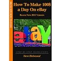 How To Make $100 a Day On eBay - How-To Money Guide