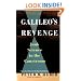 Galileo's Revenge: Junk Science In The Courtroom