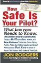 How Safe Is Your Pilot?