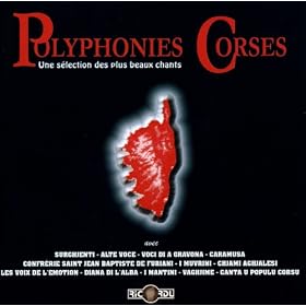 Polyphonies Corses: Une S�lection Des Plus Beaux Chants