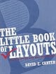 The Little Book of Layouts: Good Designs and Why They Work