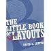 The Little Book of Layouts: Good Designs and Why They Work