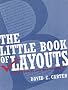The Little Book of Layouts