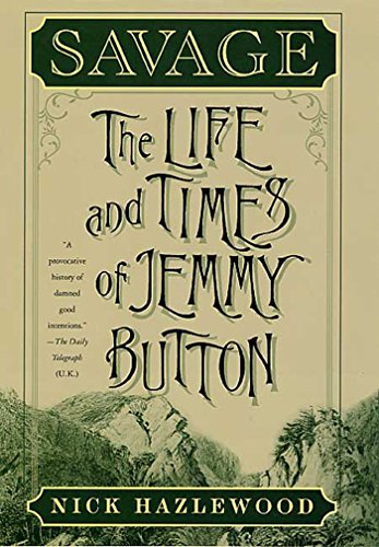 savage the life and times of jemmy button