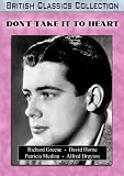 Dont Take it to Heart (1944)