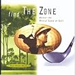 Find the Zone I: Master the Mental Game of Golf