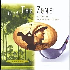 Find the Zone I: Master the Mental Game of Golf