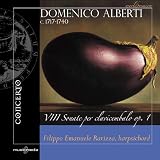 Domenico Alberti: VIII Sonate Clavicembalo Op. 1