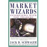 Market Wizards: Interviews with Top Traders